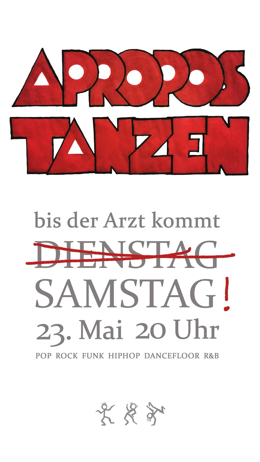 Apropos Tanzen &ndash; bis der Arzt kommt &ndash; Samstag 23. Mai, 20 Uhr